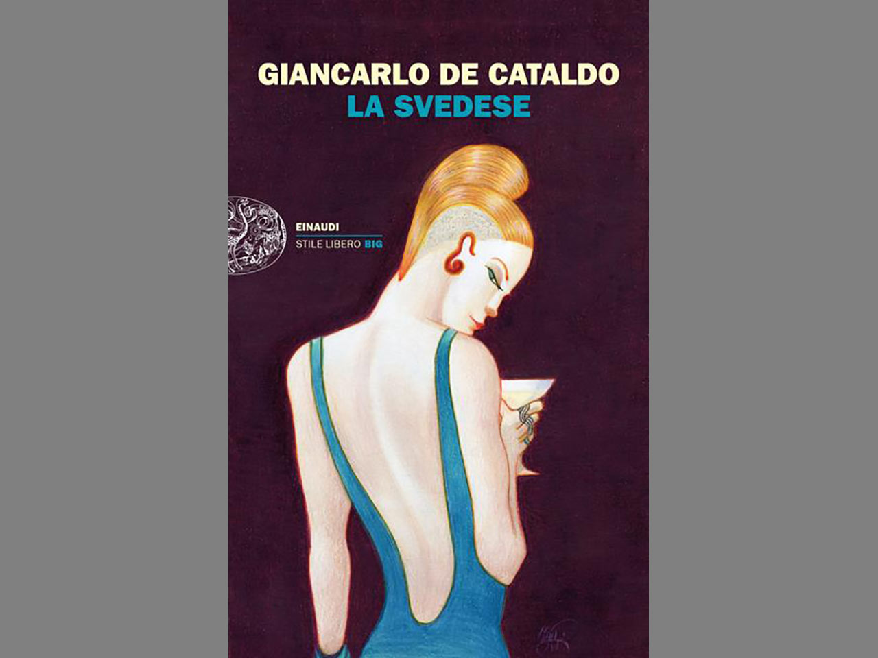 La Svedese, Giancarlo De Cataldo - Libri imperdibili per l'estate