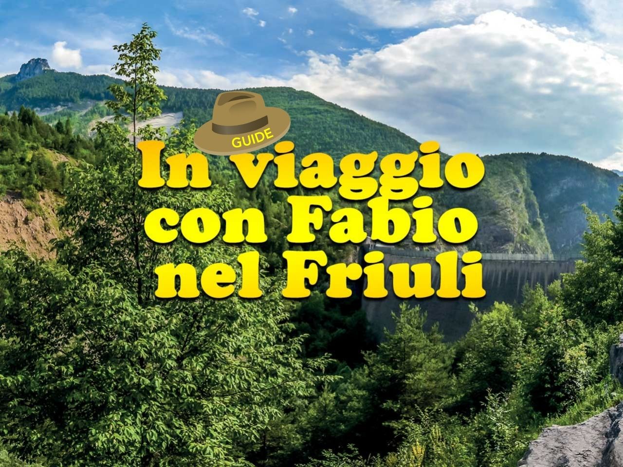 In viaggio con Fabio nel Friuli