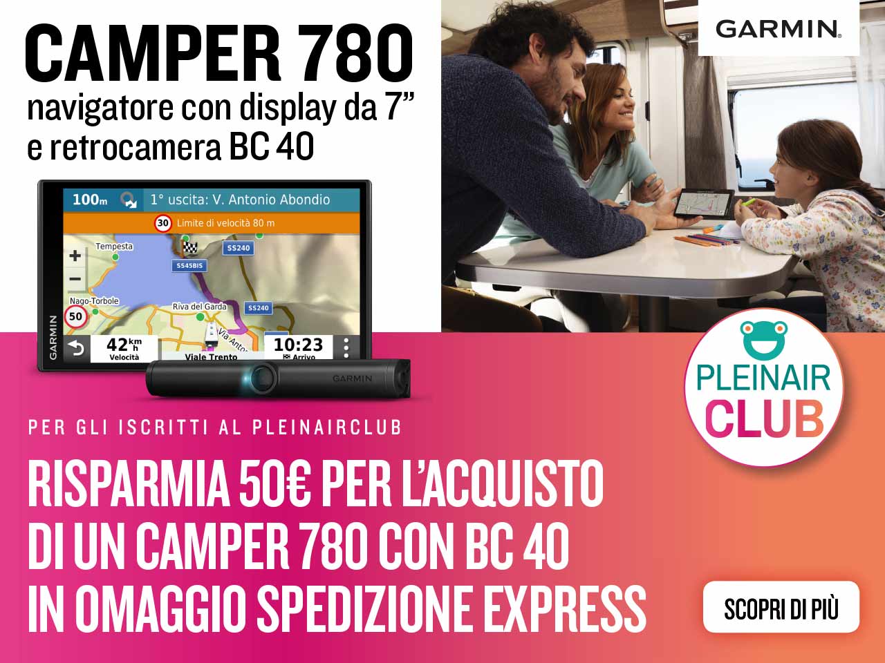 50 EURO DI SCONTO PER IL GARMIN CAMPER 780 CON RETROCAMERA BC40. E LA SPEDIZIONE È GRATIS!