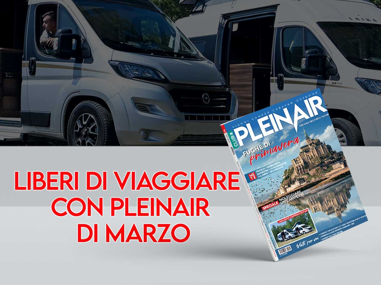 LIBERI DI VIAGGIARE CON PLEINAIR DI MARZO