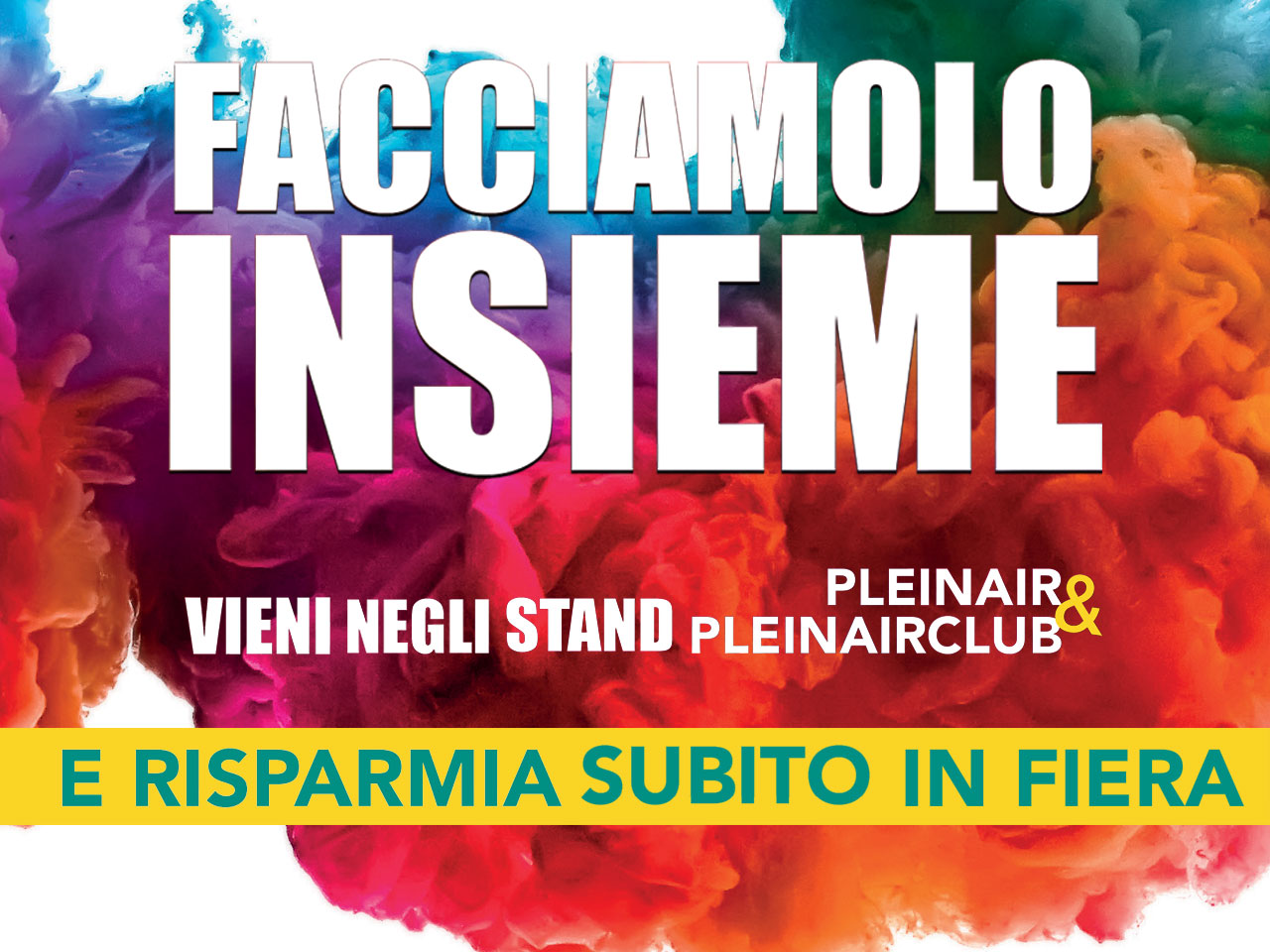 Ancora non lhai fatto? Facciamolo insieme al Salone del Camper