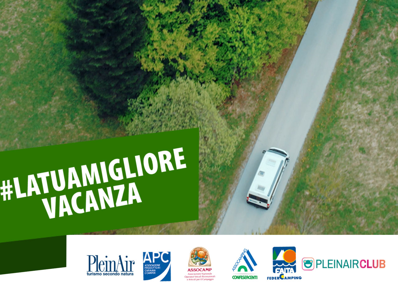 Al via la campagna #latuamigliorevacanza