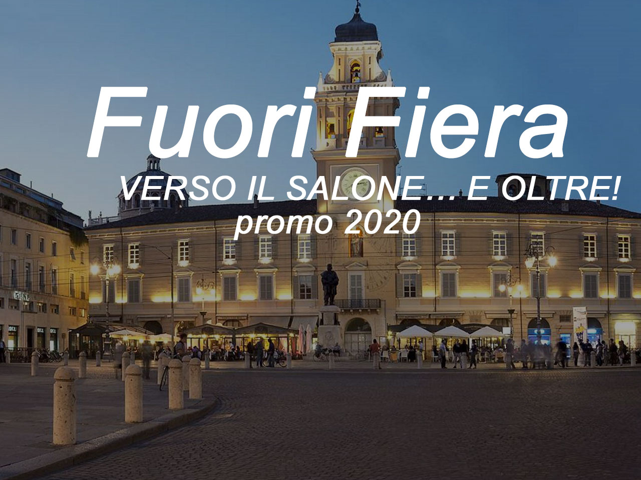 VERSO LA FIERA E OLTRE!