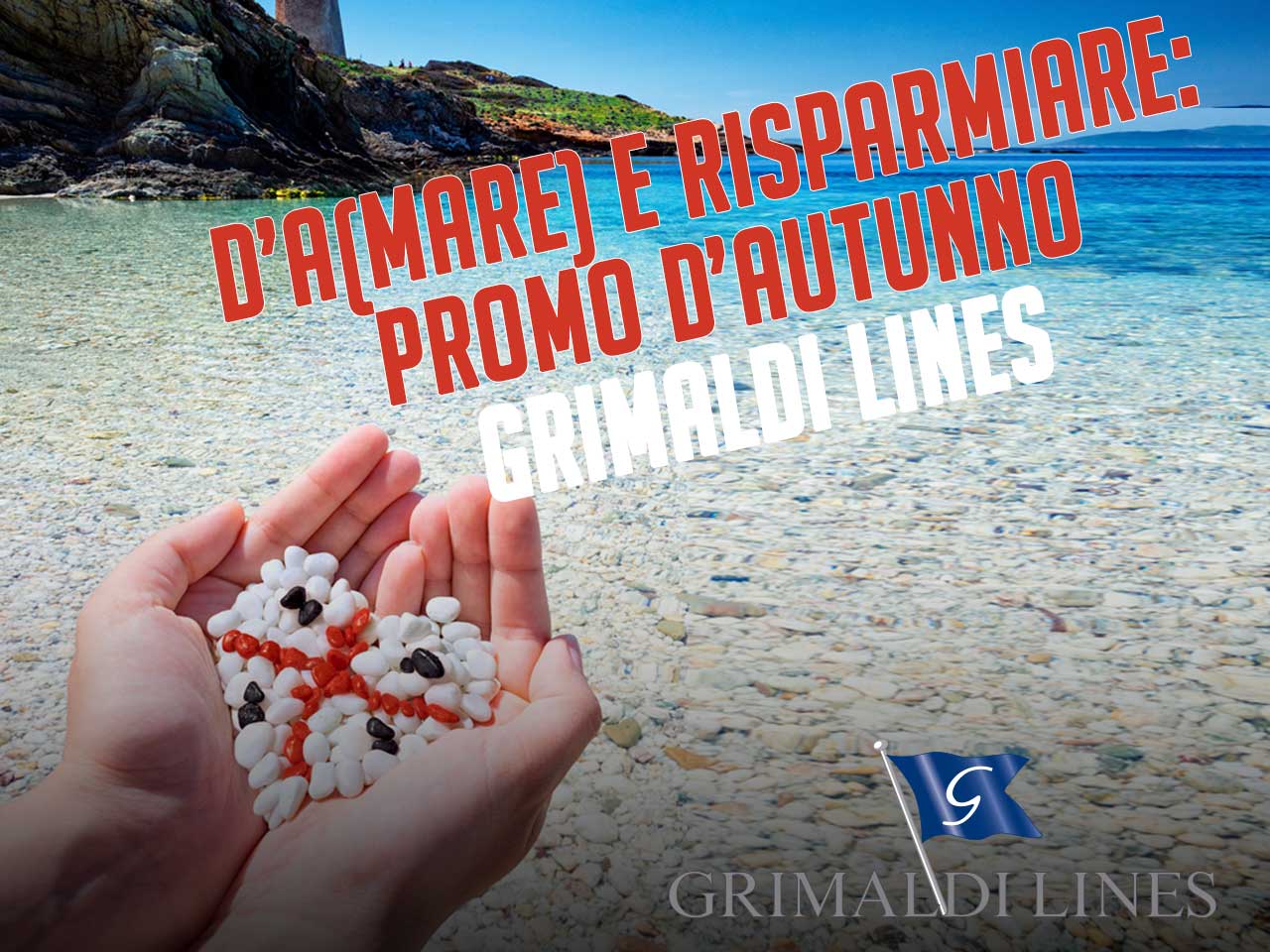 DA(MARE) E RISPARMIARE: PROMO DAUTUNNO GRIMALDI LINES