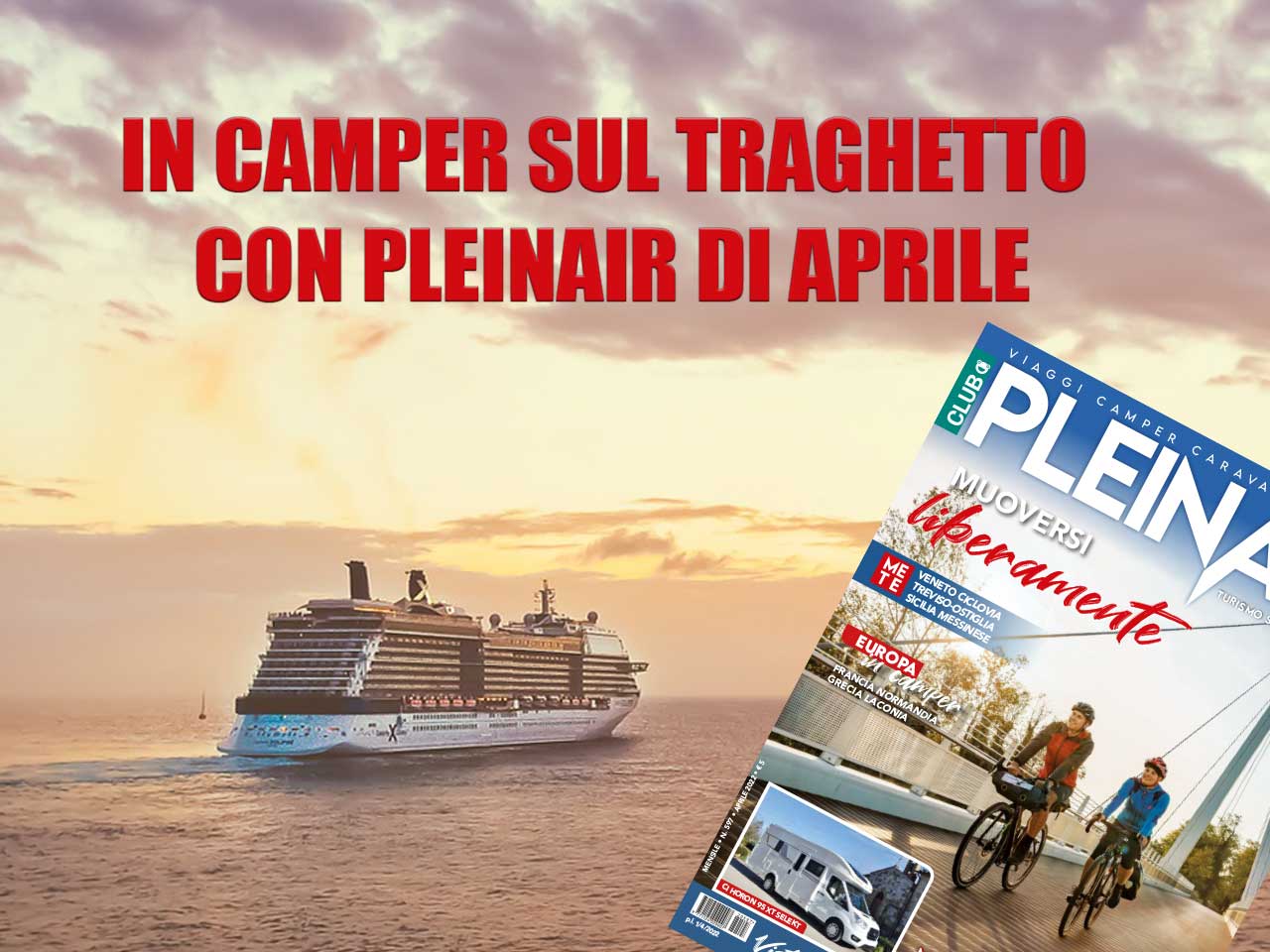 IN CAMPER SUL TRAGHETTO CON PLEINAIR DI APRILE