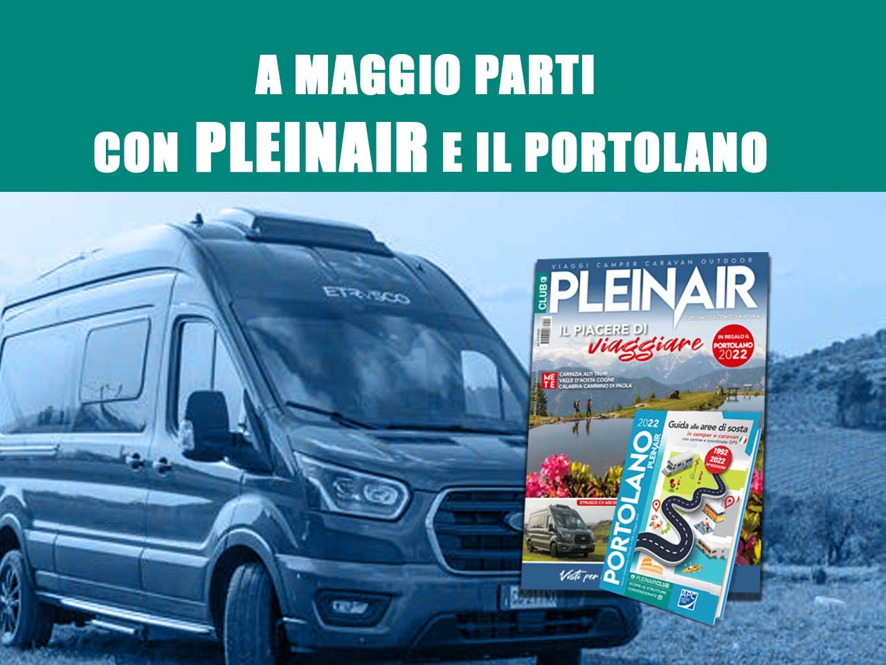 A MAGGIO PARTI CON PLEINAIR E IL PORTOLANO