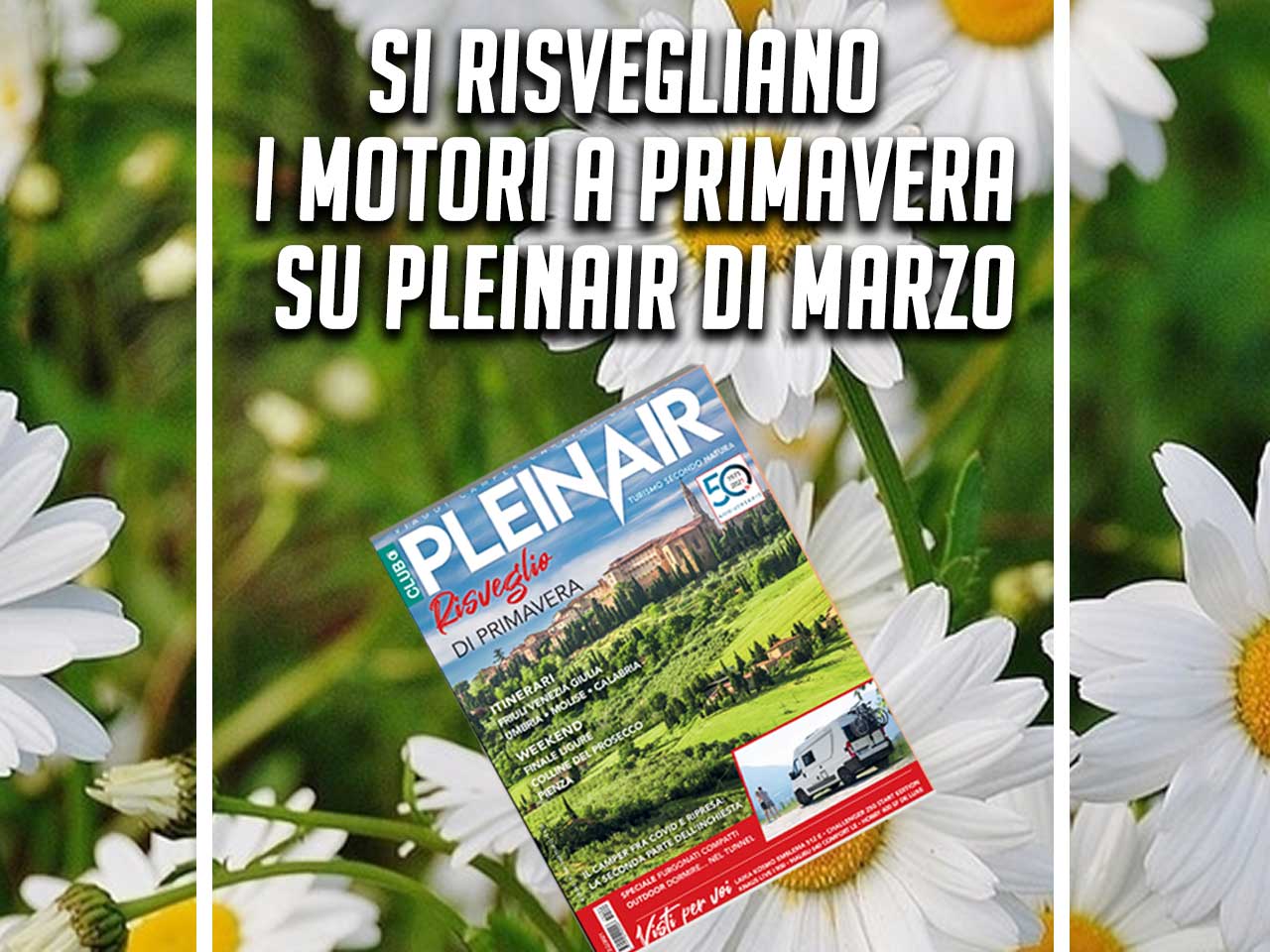 SI RISVEGLIANO I MOTORI A PRIMAVERA SU PLEINAIR DI MARZO