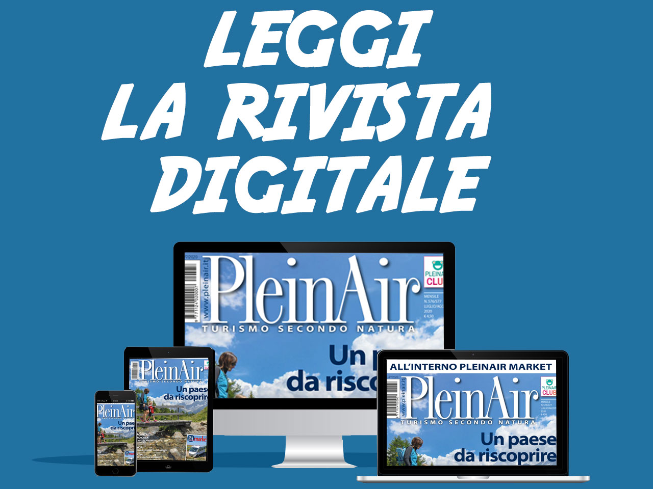 La rivista PleinAir digitale? Leggila con le credenziali del Club!