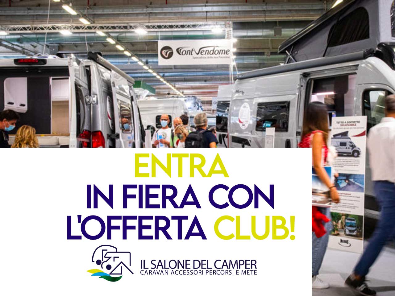 ENTRA IN FIERA CON LOFFERTA CLUB