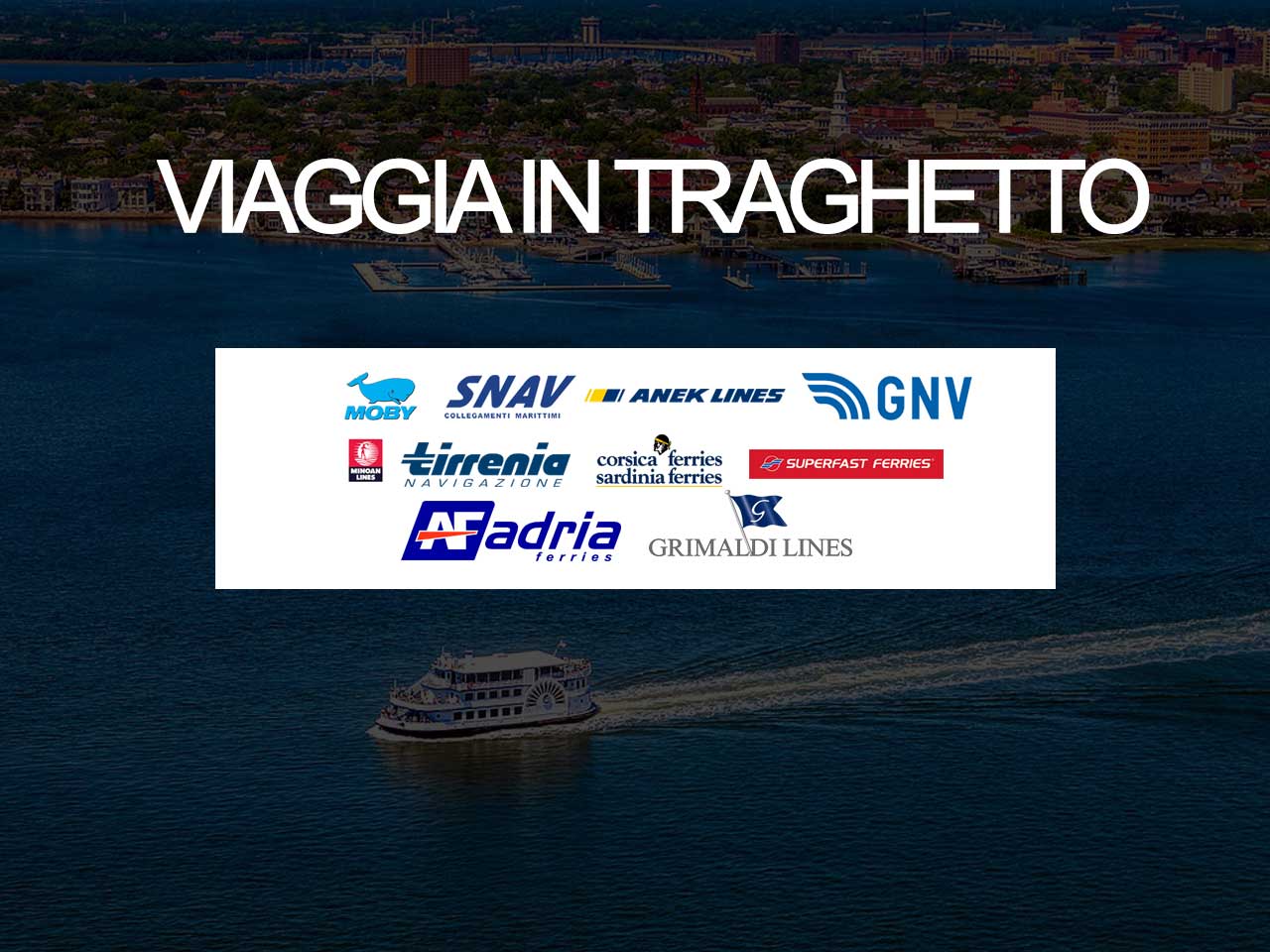 FERRYCLUB. IL RISPARMIO VIAGGIA SUL MARE