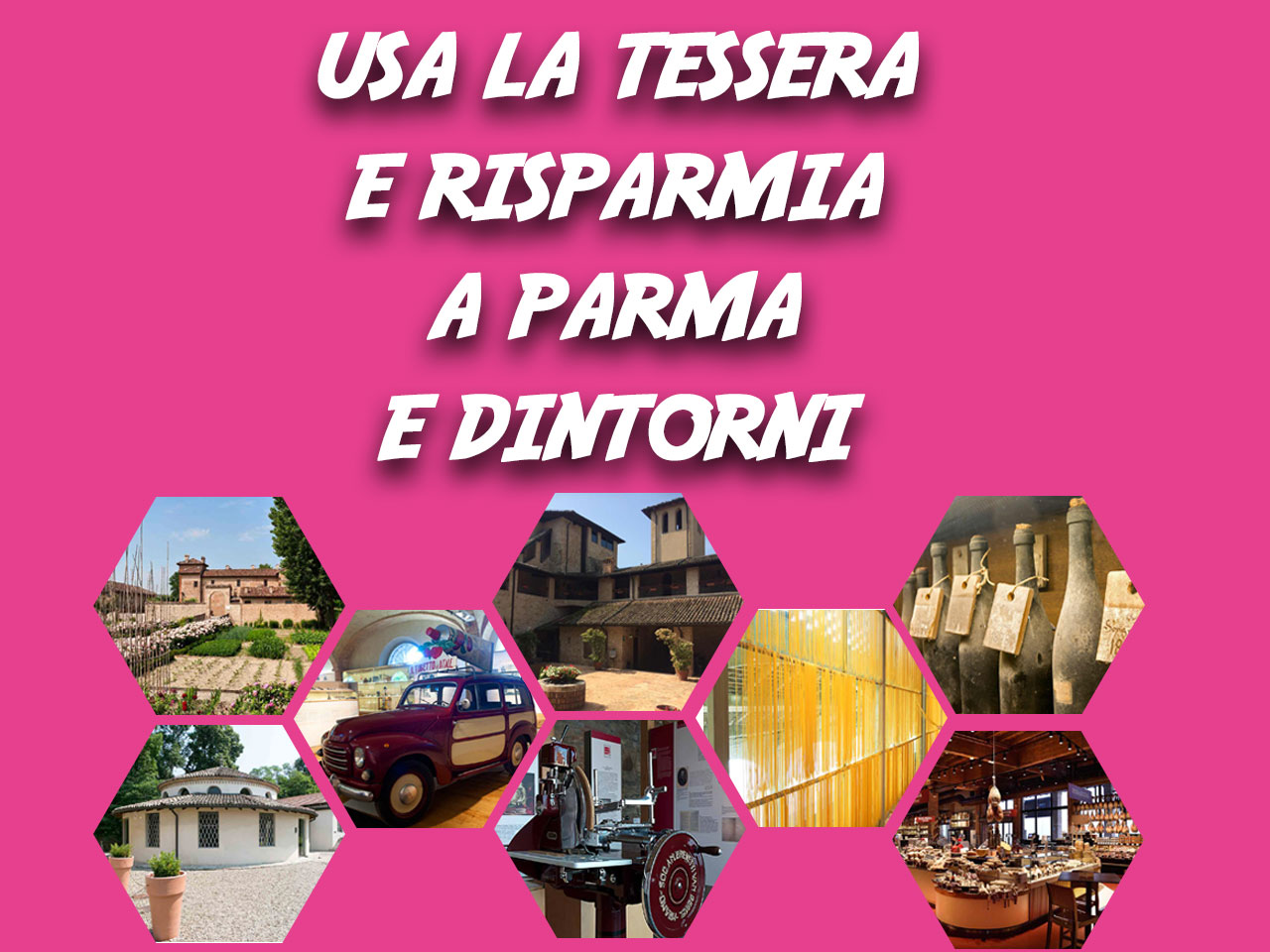 Usa la tessera e risparmia a Parma e dintorni