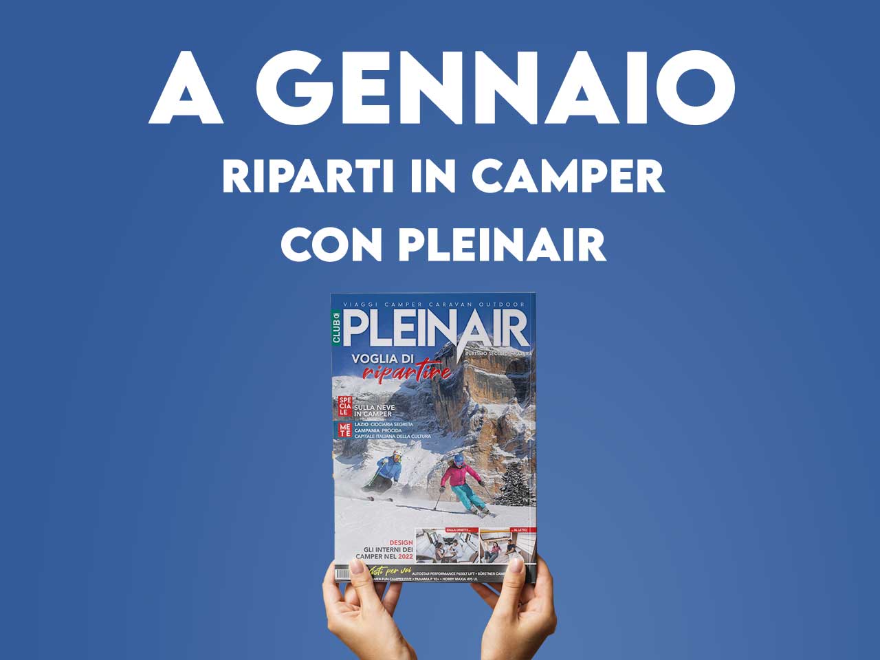 IN CAMPER SULLA NEVE CON PLEINAIR DI GENNAIO